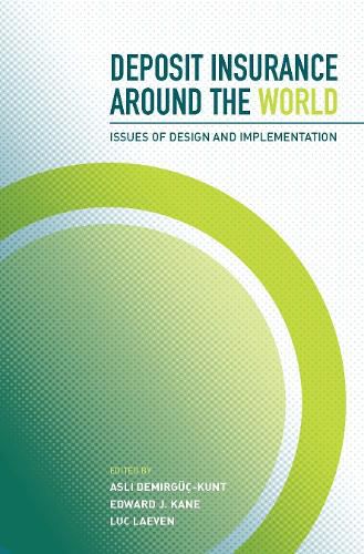 Cover image for Deposit Insurance Around the World: Issues of Design and Implementation