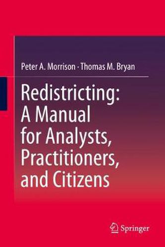 Cover image for Redistricting: A Manual for Analysts, Practitioners, and Citizens