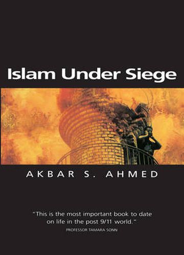 Cover image for Islam Under Siege: Living Dangerously in a Post-honor World