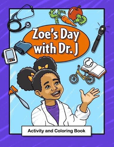 Cover image for Zoe's Day with Dr. J Activity and Coloring Book