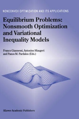 Equilibrium Problems: Nonsmooth Optimization and Variational Inequality Models