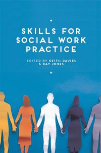 Cover image for Skills for Social Work Practice