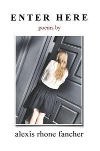 Cover image for Enter Here: poems