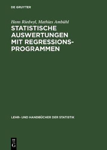 Cover image for Statistische Auswertungen mit Regressionsprogrammen