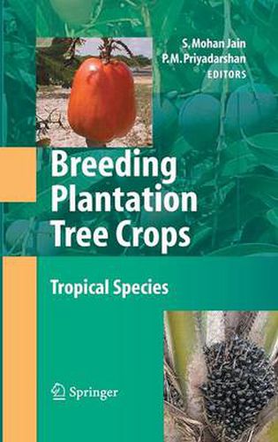 Cover image for Breeding Plantation Tree Crops: Tropical Species