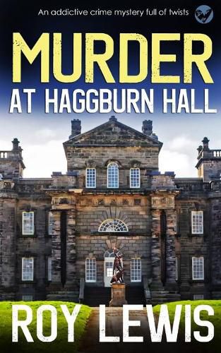 MURDER AT HAGGBURN HALL an addictive crime mystery full of twists