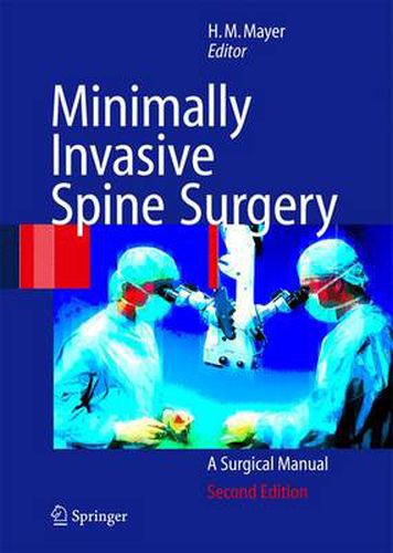 Cover image for Minimally Invasive Spine Surgery: A Surgical Manual