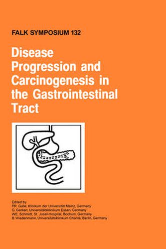 Cover image for Disease Progression and Carcinogenesis in the Gastrointestinal Tract