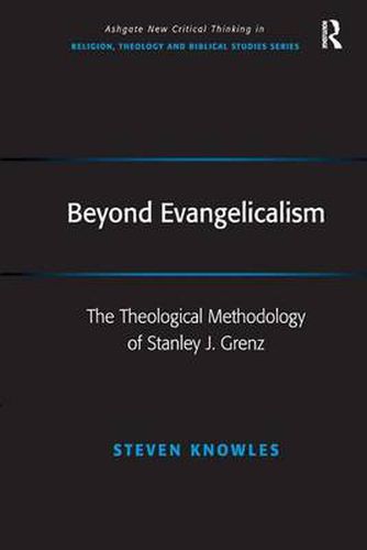 Cover image for Beyond Evangelicalism: The Theological Methodology of Stanley J. Grenz