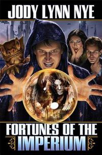 Cover image for Fortunes of the Imperium