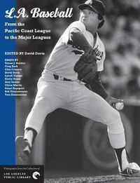 Cover image for L.A. Baseball: From the Pacific Coast League to the Major Leagues