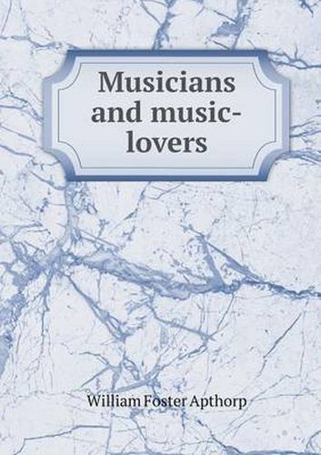 Cover image for Musicians and music-lovers