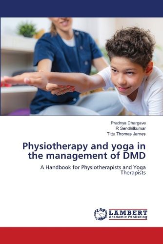 Cover image for Physiotherapy and yoga in the management of DMD