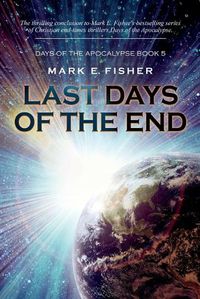 Cover image for Last Days of the End