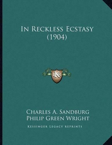 Cover image for In Reckless Ecstasy (1904)