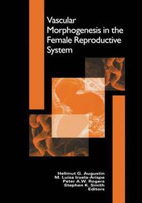 Cover image for Vascular Morphogenesis in the Female Reproductive System