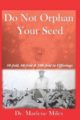 Cover image for Do Not Orphan Your Seed