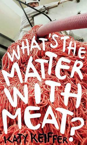 Cover image for What's the Matter with Meat?