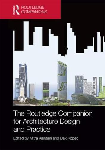 Cover image for The Routledge Companion for Architecture Design and Practice: Established and Emerging Trends