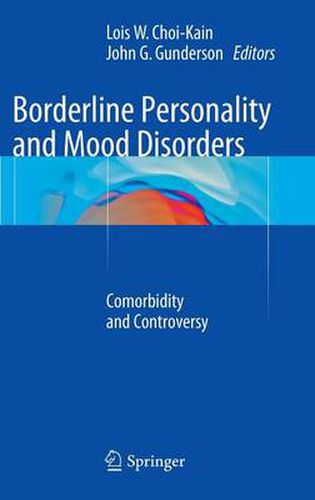 Cover image for Borderline Personality and Mood Disorders: Comorbidity and Controversy