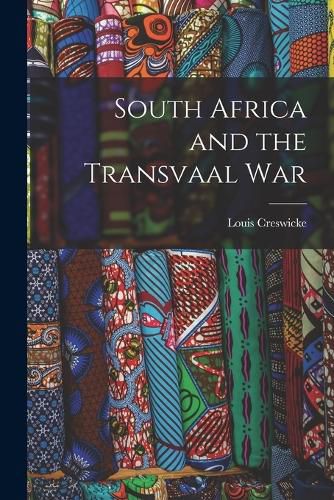 South Africa and the Transvaal War