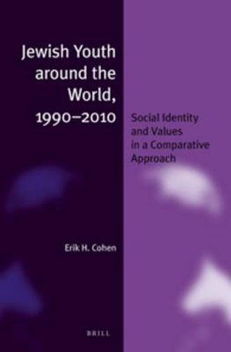 Cover image for Jewish Youth around the World, 1990-2010: Social Identity and Values in a Comparative Approach