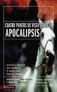 Cover image for Cuatro Puntos De Vista Sobre El Apocalipsis