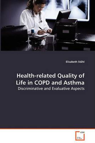 Cover image for Health-related Quality of Life in COPD and Asthma - Discriminative and Evaluative Aspects