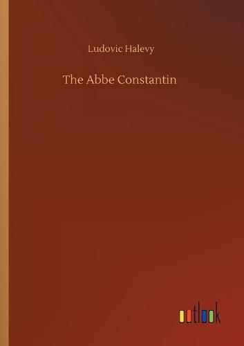 Cover image for The Abbe Constantin