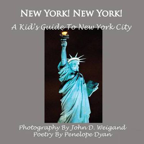 Cover image for New York! New York! A Kid's Guide To New York City