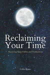 Cover image for Reclaiming Your Time