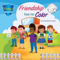 Cover image for Friendship Has No Color