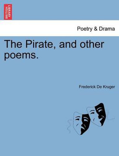 Cover image for The Pirate, and Other Poems.