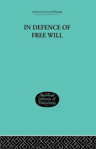 Cover image for In Defence of Free Will: With other Philosophical Essays