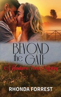 Cover image for Beyond the Gate (A Bindarra Creek Mystery Romance)