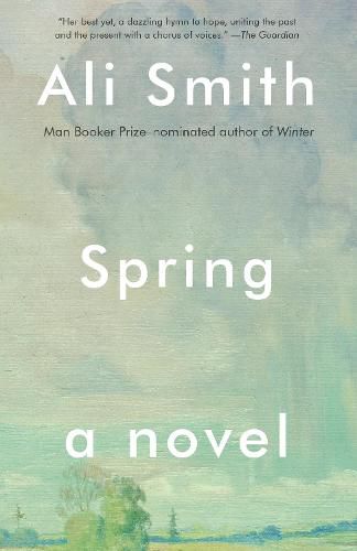 Spring: A Novel
