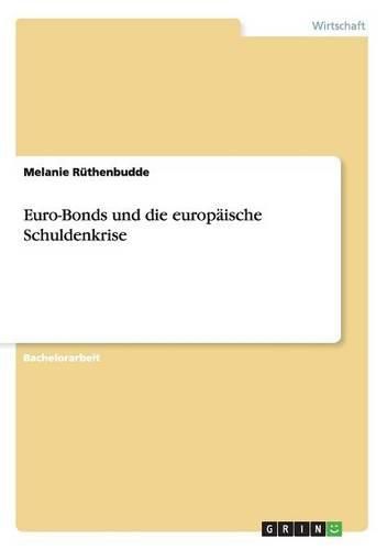 Cover image for Euro-Bonds Und Die Europaische Schuldenkrise