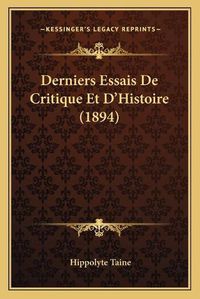 Cover image for Derniers Essais de Critique Et D'Histoire (1894)