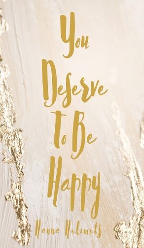 Cover image for You Deserve To Be Happy