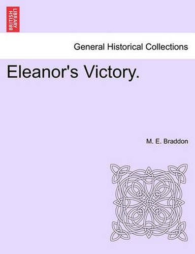 Cover image for Eleanor's Victory. Vol. II.