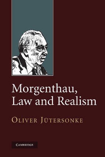 Cover image for Morgenthau, Law and Realism