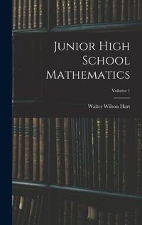 Cover image for Junior High School Mathematics; Volume 1