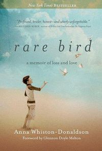 Cover image for Rare Bird: A Memoir of Loss and Love