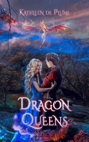 Cover image for Dragon Queens: A Lesbian Romance Novel