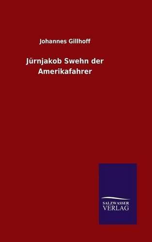 Cover image for Jurnjakob Swehn der Amerikafahrer