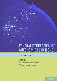 Cover image for Central Regulation of Autonomic Functions, Second Edition