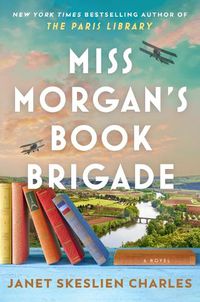 Cover image for Miss Morgan's Book Brigade