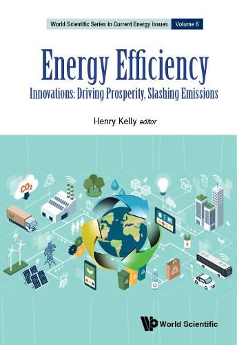 Cover image for Energy Efficiency: Innovations: Driving Prosperity, Slashing Emissions