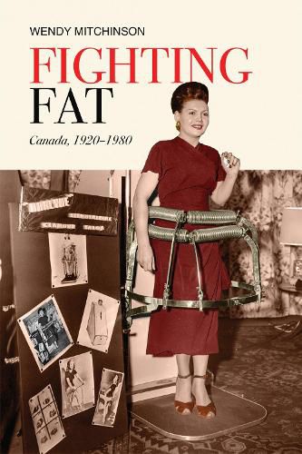 Fighting Fat: Canada, 1920-1980