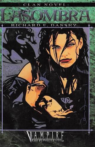 Cover image for Clan Novel Lasombra: Book 6 of the Clan Novel Saga